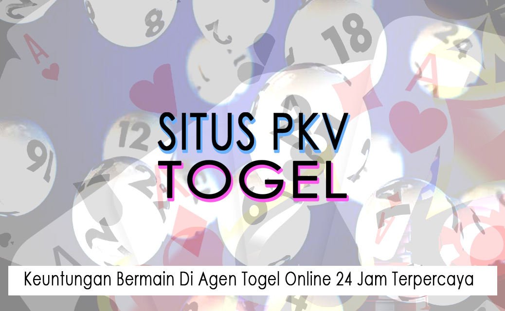 Agen Togel Online 24 Jam Terpercaya - Situs Pkv Dan Togel